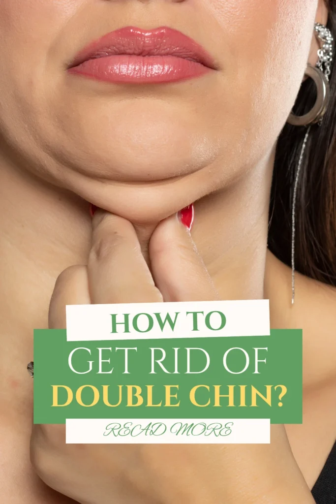How to Get Rid of Double Chin
