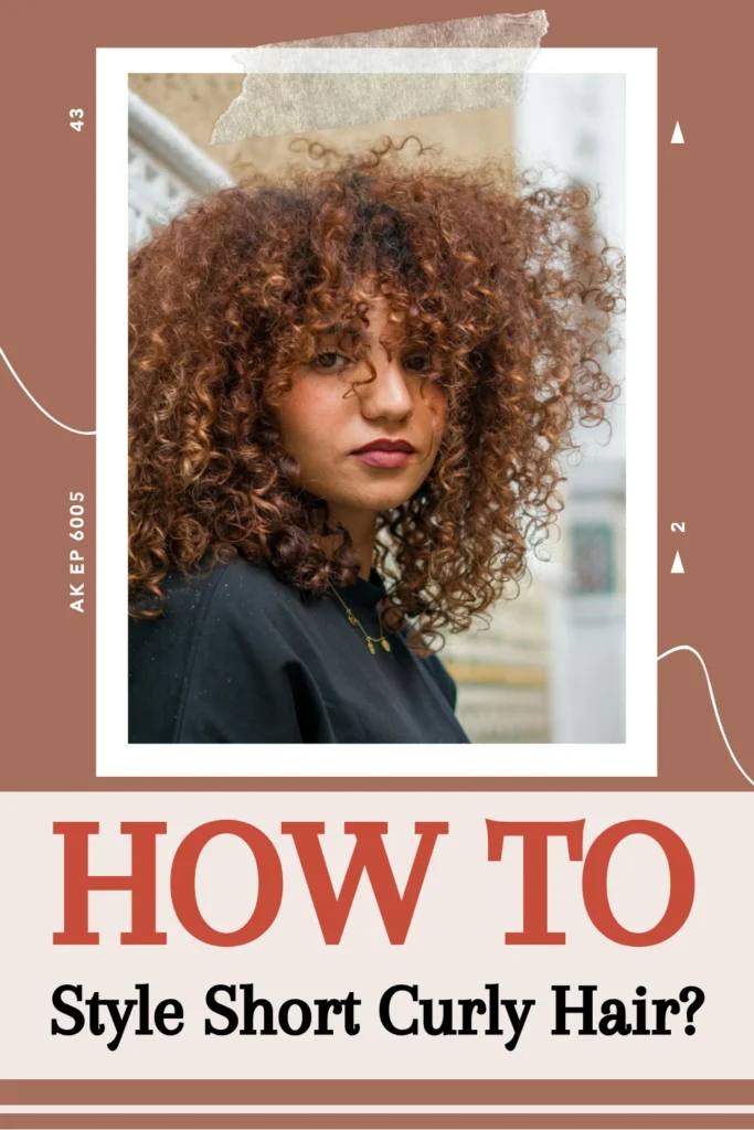 How to Style Short Curly Hair