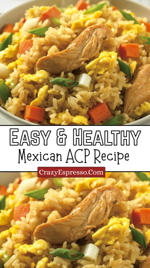Mexican ACP Recipe