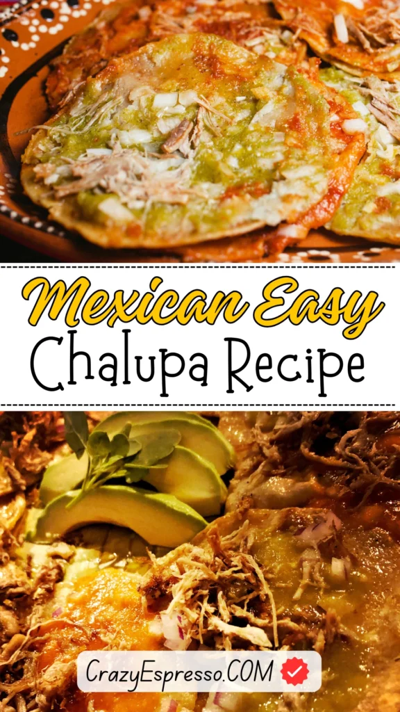 Mexican Chalupa Recipe