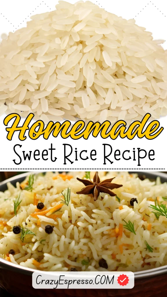 Sweet Rice Recipe